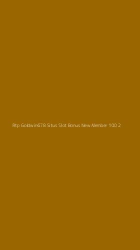 Tampilan Antarmuka Aplikasi Rtp Goldwin678 Situs Slot Bonus New Member 100 - 2