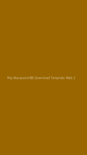 Tampilan Antarmuka Aplikasi Rtp Macauslot88 Download Template Web - 2