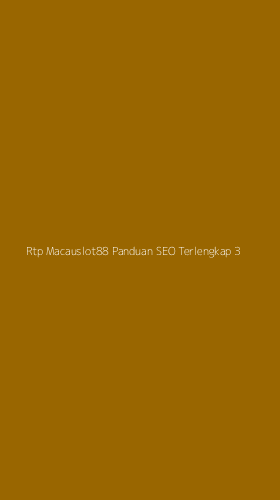 Tampilan Antarmuka Aplikasi Rtp Macauslot88 Panduan Seo Terlengkap - 3