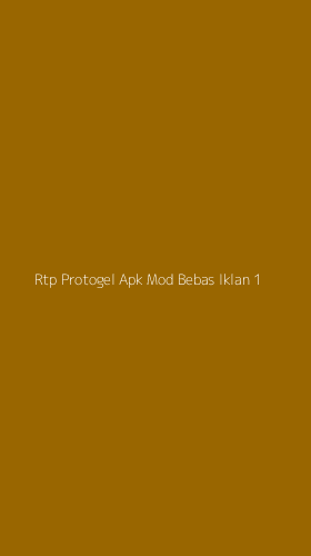 Tampilan Antarmuka Aplikasi Rtp Protogel Apk Mod Bebas Iklan - 1
