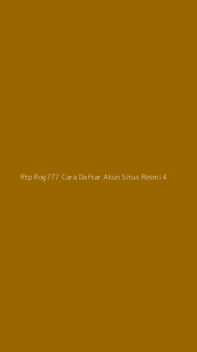 Tampilan Antarmuka Aplikasi Rtp Rog777 Cara Daftar Akun Situs Resmi - 4