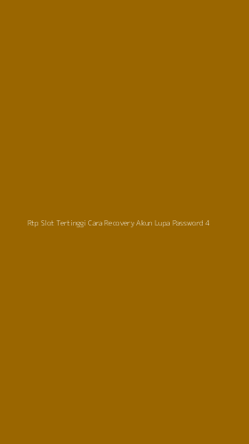 Tampilan Antarmuka Aplikasi Rtp Slot Tertinggi Cara Recovery Akun Lupa Password - 4