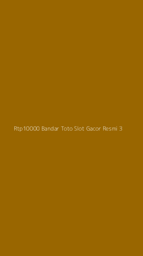 Tampilan Antarmuka Aplikasi Rtp10000 Bandar Toto Slot Gacor Resmi - 3