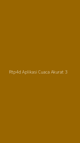 Tampilan Antarmuka Aplikasi Rtp4d Aplikasi Cuaca Akurat - 3
