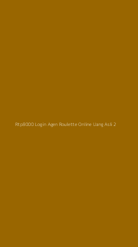 Tampilan Antarmuka Aplikasi Rtp8000 Login Agen Roulette Online Uang Asli - 2