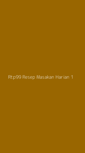 Tampilan Antarmuka Aplikasi Rtp99 Resep Masakan Harian - 1