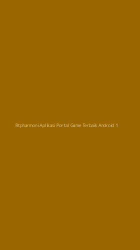 Tampilan Antarmuka Aplikasi Rtpharmoni Aplikasi Portal Game Terbaik Android - 1