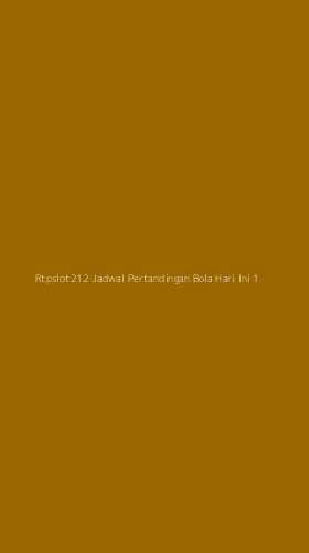 Tampilan Antarmuka Aplikasi Rtpslot212 Jadwal Pertandingan Bola Hari Ini - 1