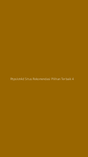 Tampilan Antarmuka Aplikasi Rtpslot4d Situs Rekomendasi Pilihan Terbaik - 4