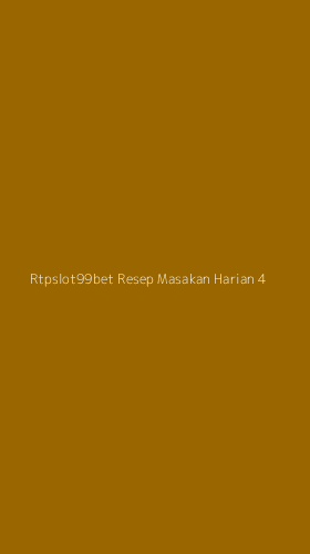 Tampilan Antarmuka Aplikasi Rtpslot99bet Resep Masakan Harian - 4
