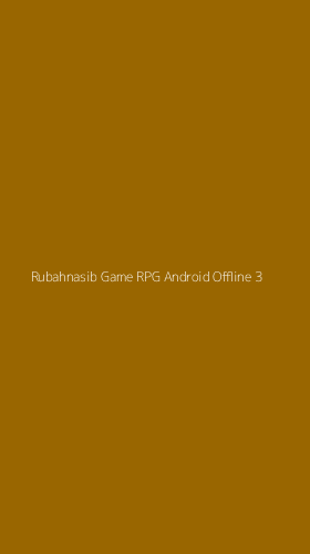 Tampilan Antarmuka Aplikasi Rubahnasib Game Rpg Android Offline - 3