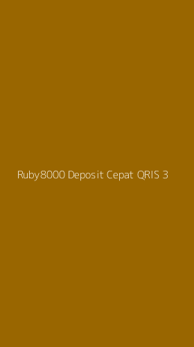 Tampilan Antarmuka Aplikasi Ruby8000 Deposit Cepat Qris - 3