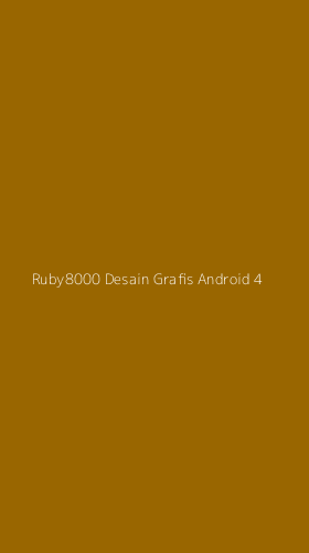 Tampilan Antarmuka Aplikasi Ruby8000 Desain Grafis Android - 4