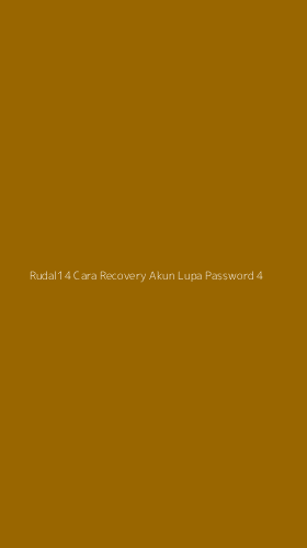Tampilan Antarmuka Aplikasi Rudal14 Cara Recovery Akun Lupa Password - 4
