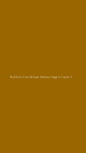 Tampilan Antarmuka Aplikasi Ruditoto Com Belajar Bahasa Inggris Cepat - 2