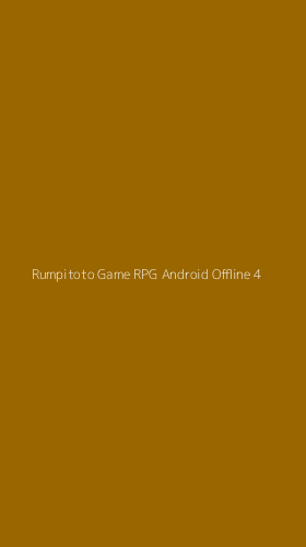 Tampilan Antarmuka Aplikasi Rumpitoto Game Rpg Android Offline - 4