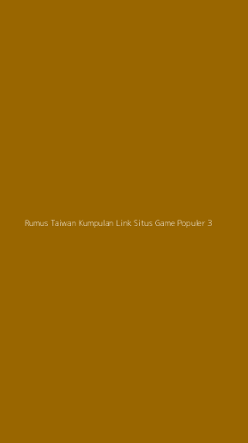 Tampilan Antarmuka Aplikasi Rumus Taiwan Kumpulan Link Situs Game Populer - 3