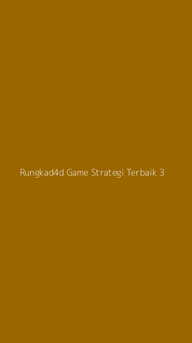 Tampilan Antarmuka Aplikasi Rungkad4d Game Strategi Terbaik - 3