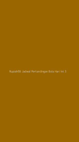 Tampilan Antarmuka Aplikasi Rupiah69 Jadwal Pertandingan Bola Hari Ini - 3