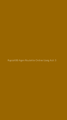 Tampilan Antarmuka Aplikasi Rupiah99 Agen Roulette Online Uang Asli - 3
