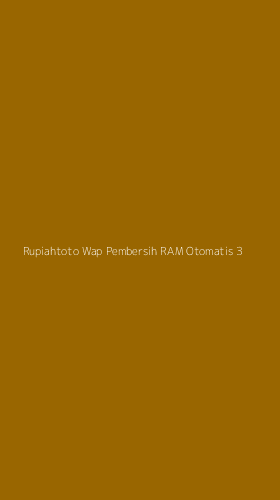 Tampilan Antarmuka Aplikasi Rupiahtoto Wap Pembersih Ram Otomatis - 3