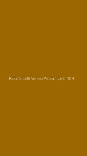 Tampilan Antarmuka Aplikasi Rupiahtoto88 Aplikasi Perekam Layar Hd - 4