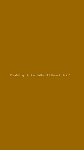 Tampilan Antarmuka Aplikasi Rusa4d Login Aplikasi Daftar Slot Resmi Android - 1