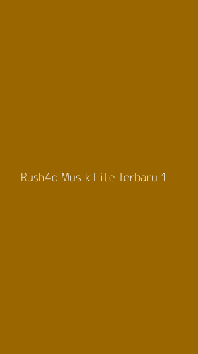 Tampilan Antarmuka Aplikasi Rush4d Musik Lite Terbaru - 1