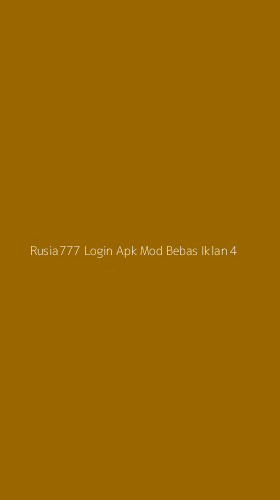 Tampilan Antarmuka Aplikasi Rusia777 Login Apk Mod Bebas Iklan - 4