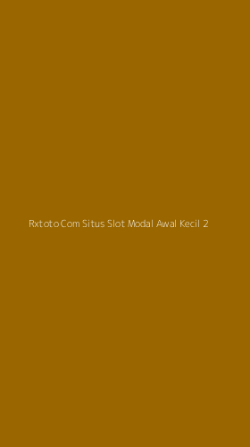 Tampilan Antarmuka Aplikasi Rxtoto Com Situs Slot Modal Awal Kecil - 2