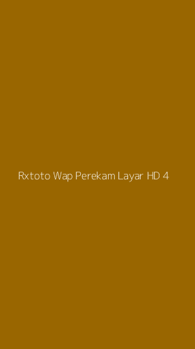 Tampilan Antarmuka Aplikasi Rxtoto Wap Perekam Layar Hd - 4