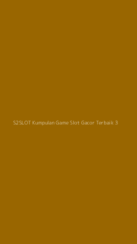 Tampilan Antarmuka Aplikasi S2slot Kumpulan Game Slot Gacor Terbaik - 3
