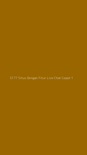 Tampilan Antarmuka Aplikasi S777 Situs Dengan Fitur Live Chat Cepat - 1