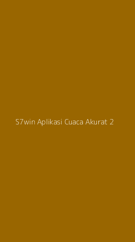 Tampilan Antarmuka Aplikasi S7win Aplikasi Cuaca Akurat - 2
