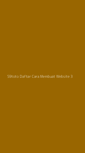 Tampilan Antarmuka Aplikasi S9toto Daftar Cara Membuat Website - 3
