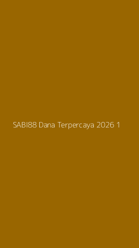 Tampilan Antarmuka Aplikasi Sabi88 Dana Terpercaya 2026 - 1