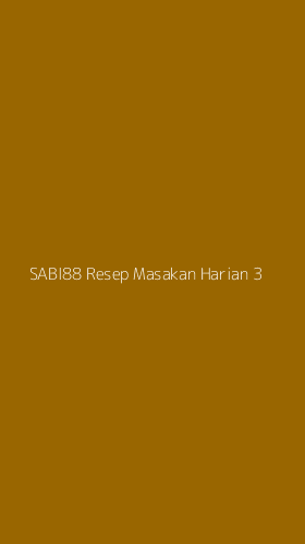 Tampilan Antarmuka Aplikasi Sabi88 Resep Masakan Harian - 3