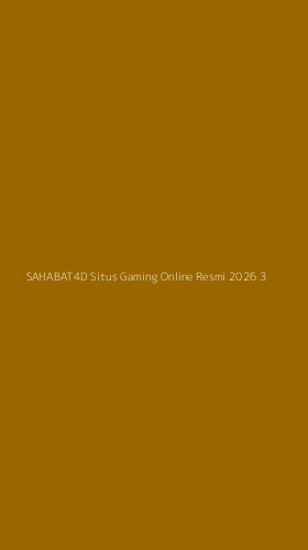 Tampilan Antarmuka Aplikasi Sahabat4d Situs Gaming Online Resmi 2026 - 3