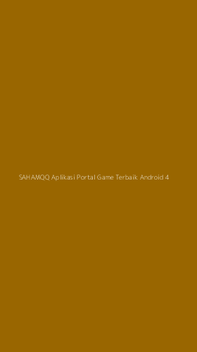 Tampilan Antarmuka Aplikasi Sahamqq Aplikasi Portal Game Terbaik Android - 4