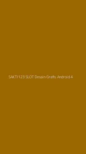Tampilan Antarmuka Aplikasi Sakti123 Slot Desain Grafis Android - 4