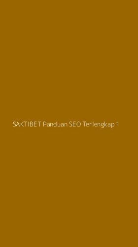 Tampilan Antarmuka Aplikasi Saktibet Panduan Seo Terlengkap - 1