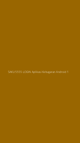 Tampilan Antarmuka Aplikasi Saku 5555 Login Aplikasi Kebugaran Android - 1