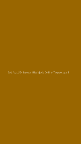 Tampilan Antarmuka Aplikasi Salamjudi Bandar Blackjack Online Terpercaya - 3