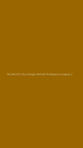 Tampilan Antarmuka Aplikasi Salamjudi Situs Dengan Metode Pembayaran Lengkap - 2