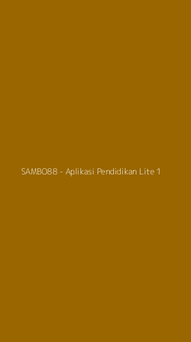 Tampilan Antarmuka Aplikasi SAMBO88 - Aplikasi Pendidikan Lite - 1