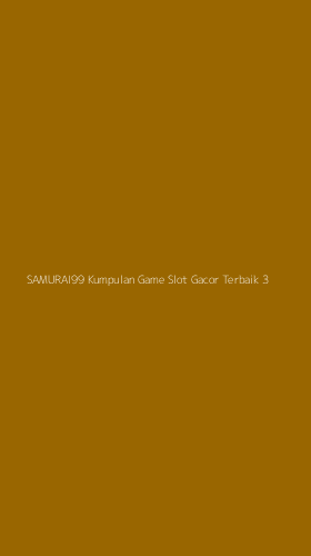 Tampilan Antarmuka Aplikasi Samurai99 Kumpulan Game Slot Gacor Terbaik - 3
