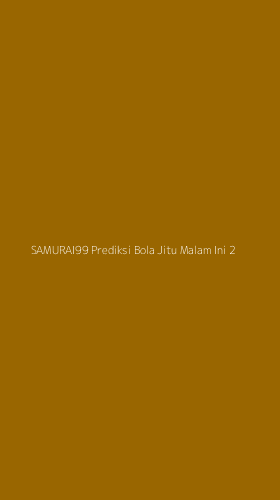 Tampilan Antarmuka Aplikasi Samurai99 Prediksi Bola Jitu Malam Ini - 2