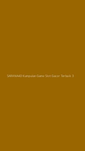 Tampilan Antarmuka Aplikasi Sarana4d Kumpulan Game Slot Gacor Terbaik - 3