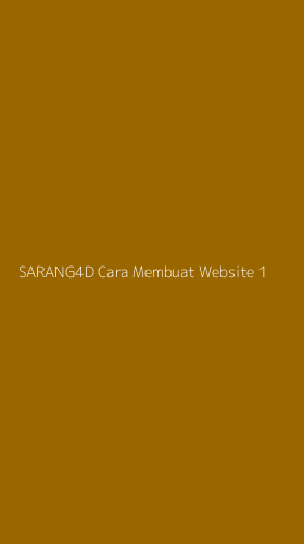 Tampilan Antarmuka Aplikasi Sarang4d Cara Membuat Website - 1