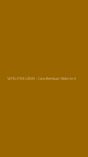 Tampilan Antarmuka Aplikasi SATELIT69 LOGIN - Cara Membuat Website - 4